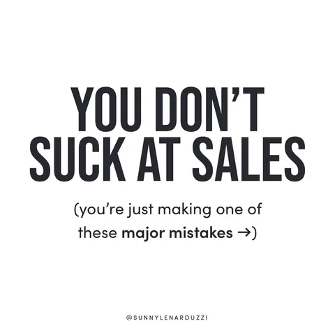 sunnylenarduzzi Instagram post about Sales mistakes