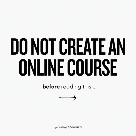 sunnylenarduzzi Instagram post about Online course business creation